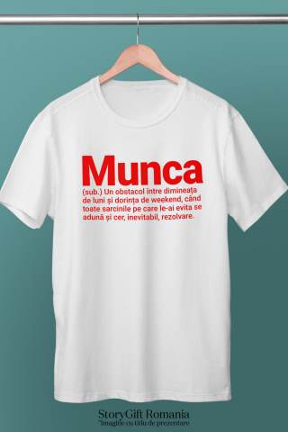 Tricou Femei, Barbati, Copii, Fata, Baiat, Unisex Personalizat Mesaj Haios – Definiție Amuzantă, Glumă și Sarcasm în Română [2]