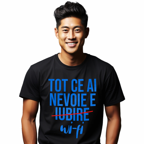 Tricou Femei, Barbati, Copii, Fata, Baiat, Unisex Personalizat Mesaj Haios pentru Iubitorii de Internet – Cadouri Personalizate cu Umor despre Wi-Fi și Iubire