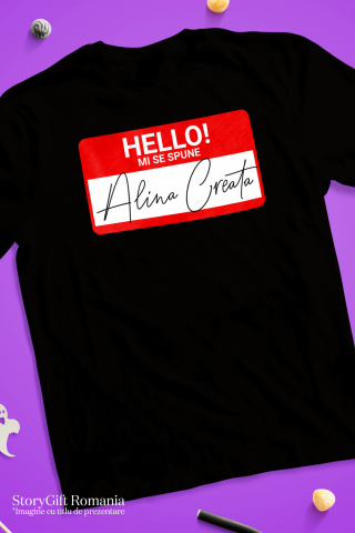 Tricou Femei, Barbati, Copii, Fata, Baiat, Unisex Personalizat Mesaj Haios Roșu "Hello Mi Se Spune Alina" - Insignă Personalizată pentru Angajați, Familie și Prieteni [2]