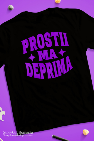 Tricou Femei, Barbati, Copii, Fata, Baiat, Unisex Personalizat „Prostii mă deprimă, dar te iubesc” - Mesaj Haios și Sarcastic pentru Iubitori de Glume [2]