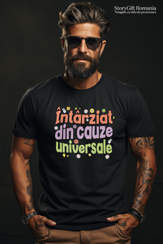 Tricou Femei, Barbati, Copii, Fata, Baiat, Unisex Personalizat Mesaj Haios „Întârziat Din Cauze Naturale” cu Flori Colorate și Smiley Face [1]