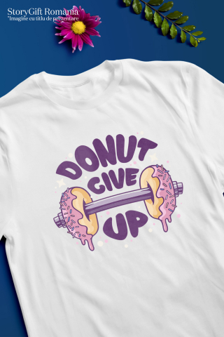 Tricou Barbati Cu Mesaj Motivational Donut Give Up, Greutate Cu Gogosi Glazurate, Gym, Fitness, Cadou Pentru Iubitorii De Dulciuri,  cu imprimeu pe Fata, 100% Bumbac,  Alb, L [3]