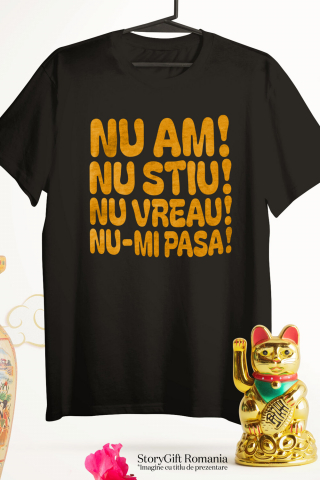 Tricou Femei, Barbati, Copii, Fata, Baiat, Unisex Personalizat Mesaj Negativ pentru Adolescenti – Cadouri Personalizate cu Texte Haioase și Amuzante [2]