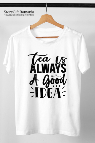 Tricou Barbati cu mesajul in engleza "Tea is always a good idea" - ceaiul este mereu o idee buna cu imprimeu pe Fata, 100% Bumbac,  Alb, XL [1]