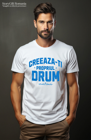 Tricou Femei, Barbati, Copii, Fata, Baiat, Unisex Personalizat Mesaj Motivațional „Creează-ți Propriul Drum” - Cadou Personalizat Self Care [1]
