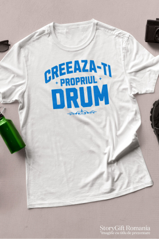 Tricou Femei, Barbati, Copii, Fata, Baiat, Unisex Personalizat Mesaj Motivațional „Creează-ți Propriul Drum” - Cadou Personalizat Self Care [2]