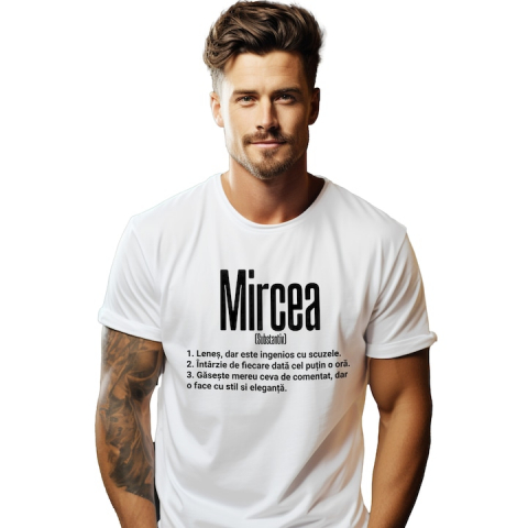 Barbati - Marimea M - Tricou Barbati Cu Numele Mircea, Amuzant, Lenes, Haios, Funny, Personalizat, Cadou cu imprimeu pe Fata, 100% Bumbac, Alb, M
