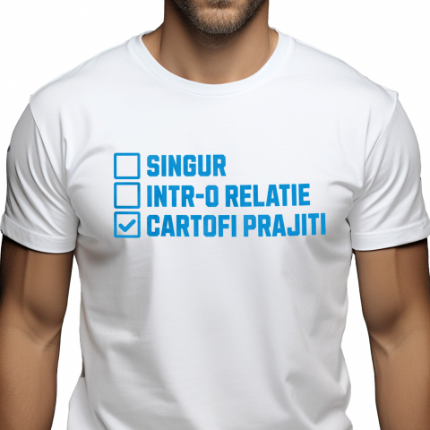 MANCARE - Tricou Femei, Barbati, Copii, Fata, Baiat, Unisex Personalizat „Singur într-o relație, dar cu cartofi prăjiți” – Cadou amuzant pentru iubitorii de fast food