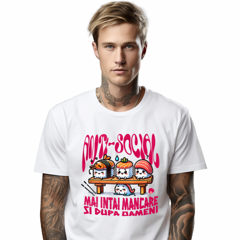 MANCARE - Tricou Femei, Barbati, Copii, Fata, Baiat, Unisex Personalizat Sushi personalizat cu mesaj „Anti-social, mai întâi mâncare și apoi vorbim” – Cadou original pentru iubitorii de sushi