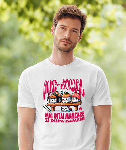 Tricou Femei, Barbati, Copii, Fata, Baiat, Unisex Personalizat Sushi personalizat cu mesaj „Anti-social, mai întâi mâncare și apoi vorbim” – Cadou original pentru iubitorii de sushi [1]
