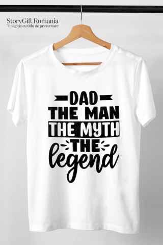 Tricou Barbati cu textul "Dad, the man, the myth, the legend" - tata barbatul mitul legenda cu imprimeu pe Fata, 100% Bumbac, Alb, L [1]