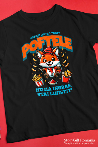 Tricou Femei, Barbati, Copii, Fata, Baiat, Unisex Personalizat Cadou personalizat cu vulpe și cartofi prăjiți | Perfect pentru copii și familie | „Astăzi îmi fac toate poftele” [2]