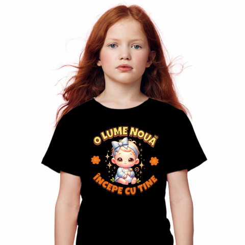 Tricou Femei, Barbati, Copii, Fata, Baiat, Unisex Personalizat Cadou Personalizat „O Lume Nouă Începe Cu Tine” | Fetiță Cu Funda [1]