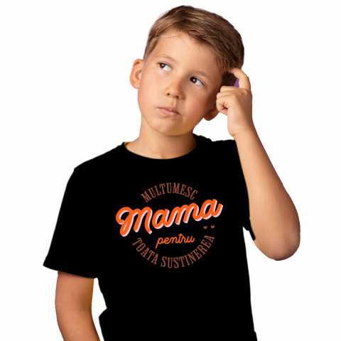 Mama - Tricou Femei, Barbati, Copii, Fata, Baiat, Unisex Personalizat "Mulțumesc Mama – Cadouri Personalizate pentru Familie și Iubire"