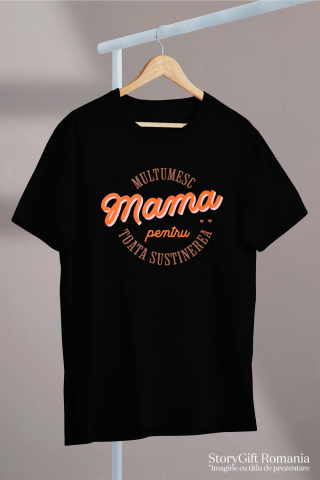 Tricou Femei, Barbati, Copii, Fata, Baiat, Unisex Personalizat "Mulțumesc Mama – Cadouri Personalizate pentru Familie și Iubire" [2]