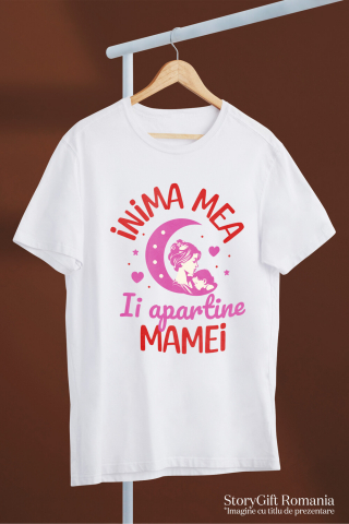 Tricou Femei, Barbati, Copii, Fata, Baiat, Unisex Personalizat "Inima Mea Îi Aparține Mamei – Cadouri Personalizate pentru Mama și Fiică" [2]