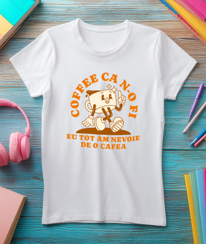Tricou Femei, Barbati, Copii, Fata, Baiat, Unisex Personalizat „Cana de Cafea Veselă cu Mesaj Amuzant - „Coffee ca N-o Fi Eu Tot Am Nevoie De O Cafea” Cadou Personalizat pentru Iubitorii de Cafea” [2]