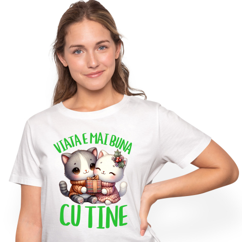 Tricou Femei, Barbati, Copii, Fata, Baiat, Unisex Personalizat Cuplu Pisici Iubire – Cadou Crăciun „Viața e Mai Bună Cu Tine” pentru Iubitorii de Pisici