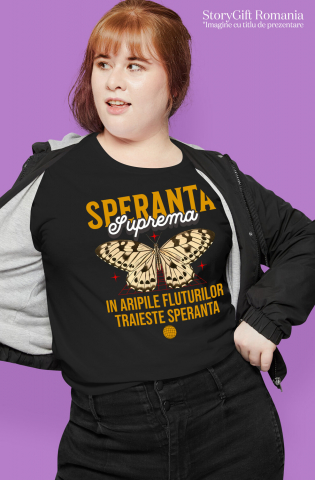 Tricou Femei, Barbati, Copii, Fata, Baiat, Unisex Personalizat „Cadouri personalizate cu fluturi colorati și mesaje de speranță pentru familie și prieteni” [1]