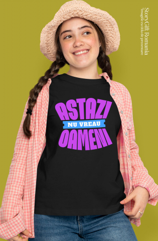 Tricou Femei, Barbati, Copii, Fata, Baiat, Unisex Personalizat Astăzi NU Vreau Oameni – Tricou Personalizat cu Mesaj Haios [1]