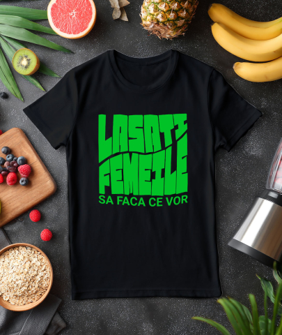 Tricou Femei, Barbati, Copii, Fata, Baiat, Unisex Personalizat Mesaj Haios „Lasați femeile să facă ce vor” – Cadou Personalizat Amuzant [2]