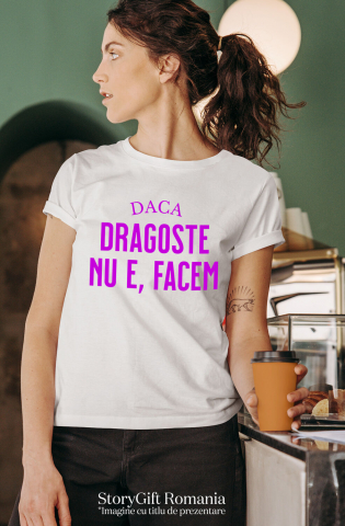 Tricou Femei, Barbati, Copii, Fata, Baiat, Unisex Personalizat „Mesaj Haios de Dragoste - Cadou Personalizat cu Mesaj Amuzant pentru Iubita, Familie și Prieteni” [1]