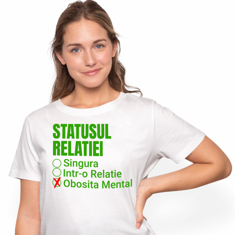 Tricou Femei, Barbati, Copii, Fata, Baiat, Unisex Personalizat „Mesaj Haios „Singura într-o Relație Obosită Mental” - Cadou Amuzant și Personalizat pentru Valentine's Day”
