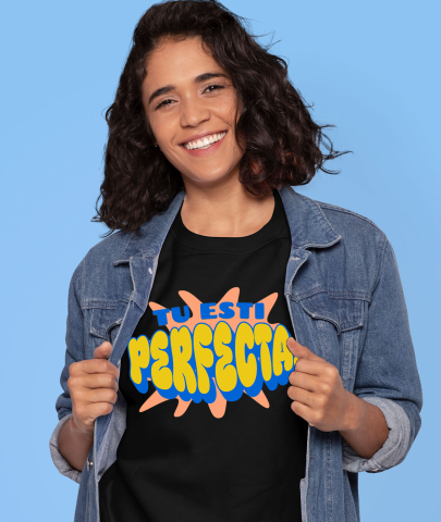 Tricou Femei, Barbati, Copii, Fata, Baiat, Unisex Personalizat Tu Ești Perfectă - Mesaje de Iubire de Sine și Încredere pentru Femei | Cadouri Personalizate [1]