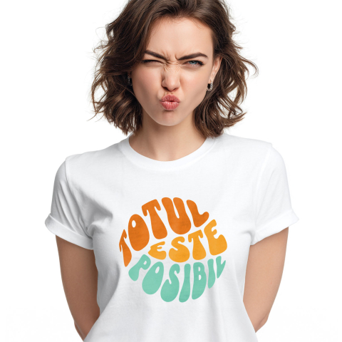 Citate - Tricou Femei, Barbati, Copii, Fata, Baiat, Unisex Personalizat Totul Este Posibil – Tricou Personalizat cu Mesaj Motivațional