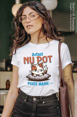 Tricou Femei, Barbati, Copii, Fata, Baiat, Unisex Personalizat Pisica Haioasă Pe Pernă Pufosă – Cadou Personalizat „Astăzi Nu Pot, Poate Mâine” pentru Iubitorii De Pisici și Animale [1]