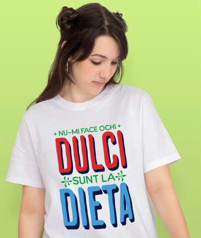 Tricou Femei, Barbati, Copii, Fata, Baiat, Unisex Personalizat „Nu-mi face ochi dulci, sunt la dietă!” - Mesaj Haios pentru Iubitorii de Dulciuri la Dietă [1]