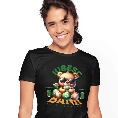 Tricou Femei, Barbati, Copii, Fata, Baiat, Unisex Personalizat Ursuleț de Plus Maro cu Sac de Bani și Bancnote Dolari – „Iubesc Banii Dar Nu Și Oamenii” – Cadou Personalizat pentru Familie, Tati, Copii, Prieteni