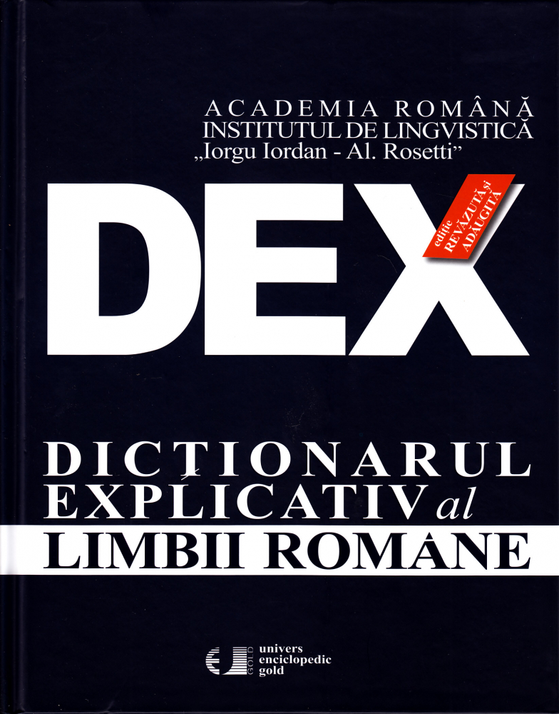 Dex - dictionar explicativ al limbii romane. Ed. 2012 [1]