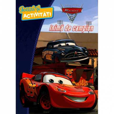 Carte cu  Jocuri si Activitati pentru Copii  ,,Inima de Campion''  Masini Cars 3 Disney