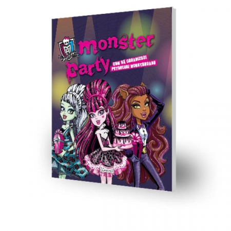 Gaming, Carti & Birotica - Monster High - Monster Party. Cum sa organizezi petreceri monstruoase