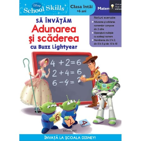 Carti pentru copii - Carte pentru Copii  Disney - School Skills +6 Ani - Sa invatam adunarea si scaderea cu Buzz Lightyear