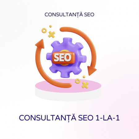 Optimizare SEO - Consultanță SEO 1-la-1