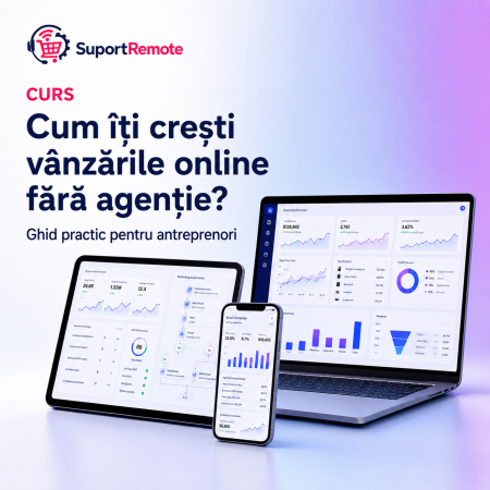 Cursuri online - Cum îți crești vânzările online fără agenție? Ghid practic pentru antreprenori
