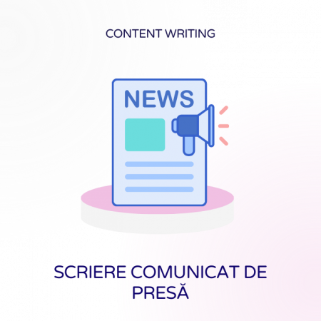 Servicii one-time - Scriere comunicat de presa
