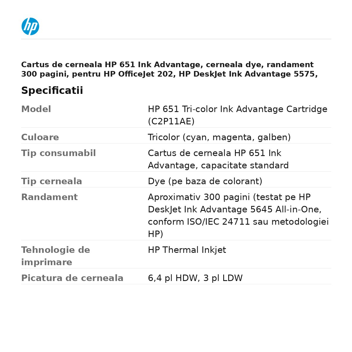 Cartus de cerneala HP 651 Ink Advantage, cerneala dye, randament 300 pagini, pentru HP OfficeJet 202, HP DeskJet Ink Advantage 5575, 5645, tricolor, C2P11AE [3]