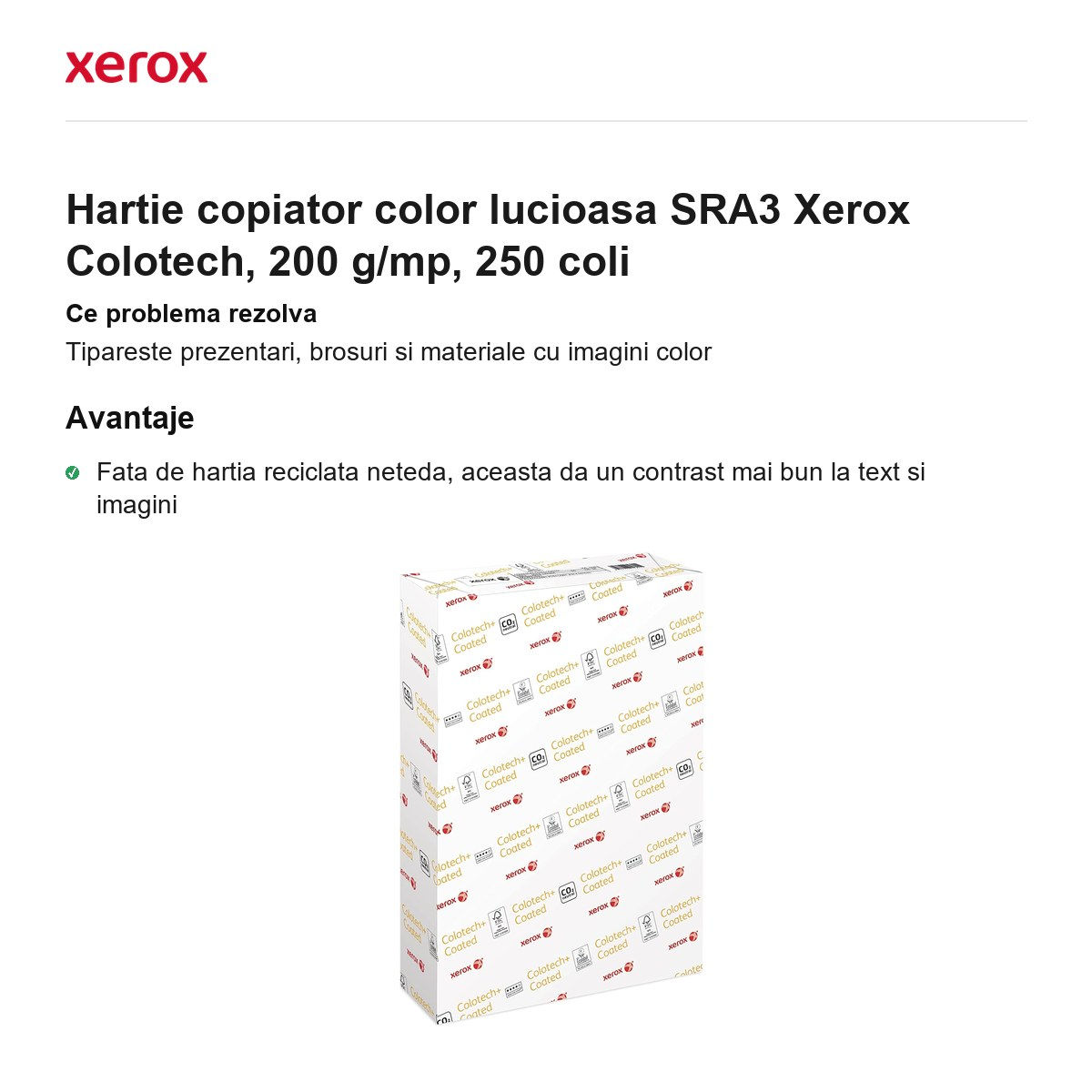 Hartie copiator color lucioasa SRA3 Xerox Colotech, 200 g/mp, 250 coli [2]