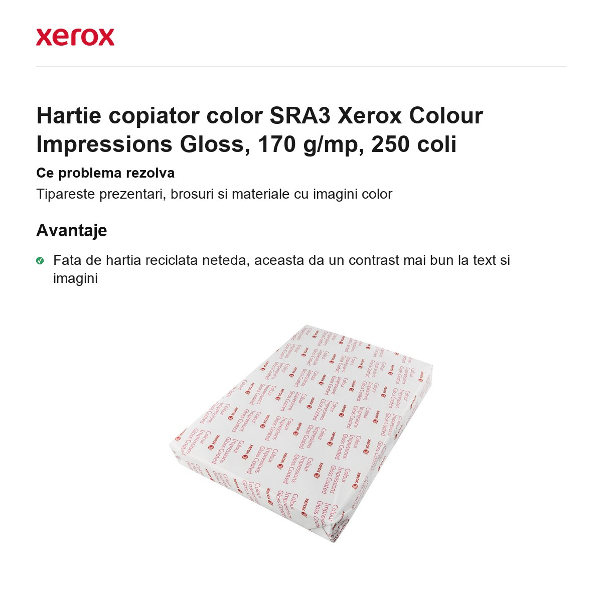 Hartie copiator color SRA3 Xerox Colour Impressions Gloss, 170 g/mp, 250 coli [2]