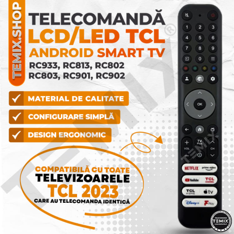 Telecomanda universala LCD/LED TCL, CRC833V, RC933, RC813, RC802, RC901, RC902, butoane dedicate Youtube, Netflix, PrimeVideo, TEMIX®, baterii incluse [2]