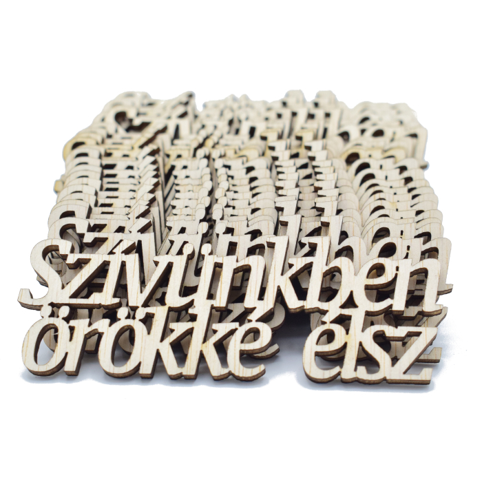 text-din-lemn-orokkeo-szivunkben-elsz [2]