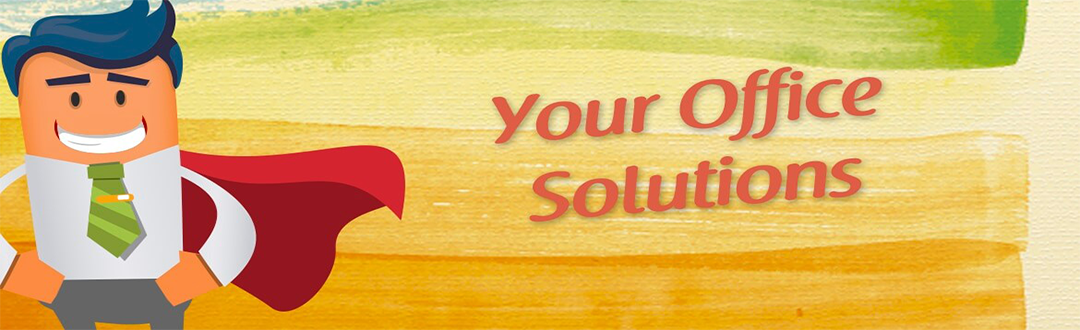 Your Office solutions