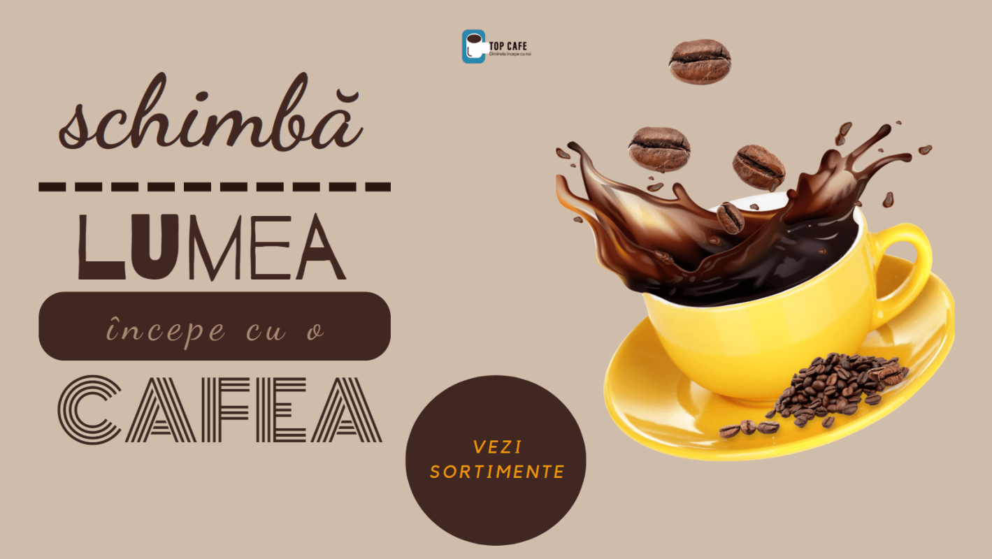 Schimba lumea incepe cu o cafea