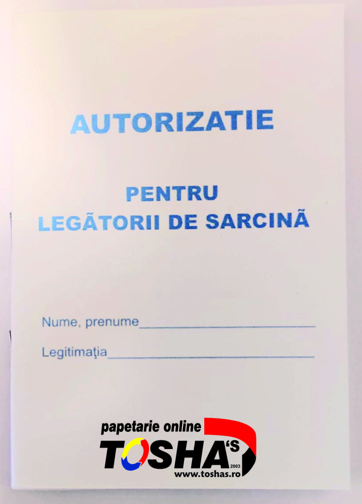 AUTORIZATIE LEGATORI DE SARCINA [1]