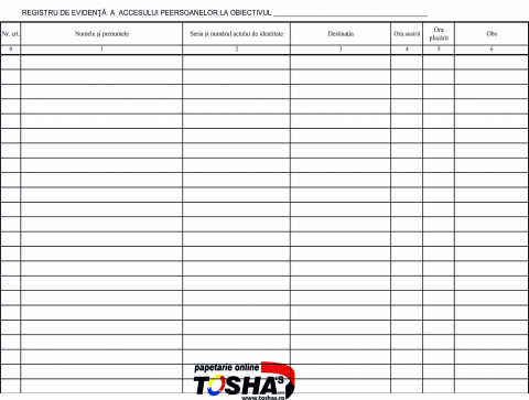 PAZĂ ȘI PROTECȚIE - REGISTRU EVIDENTA ACCES PERSOANE