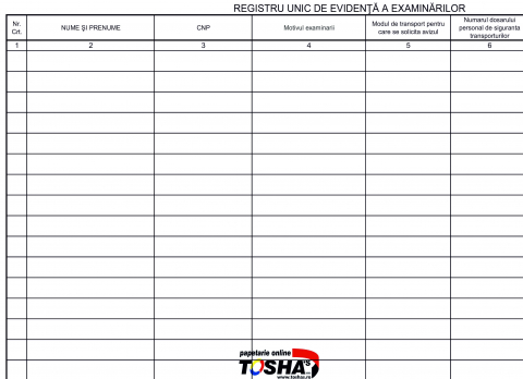 TRANSPORTATORI - REGISTRU UNIC DE EVIDENȚĂ A EXAMINĂRILOR  DIN SIGURANŢA TRANSPORTURILOR