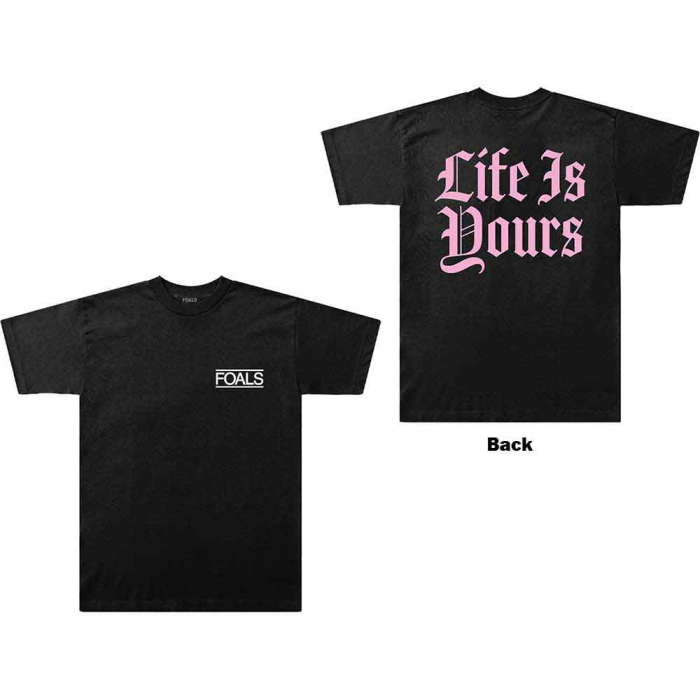Foals Unisex T-Shirt: Life Is Yours Text (Back Print) [1]